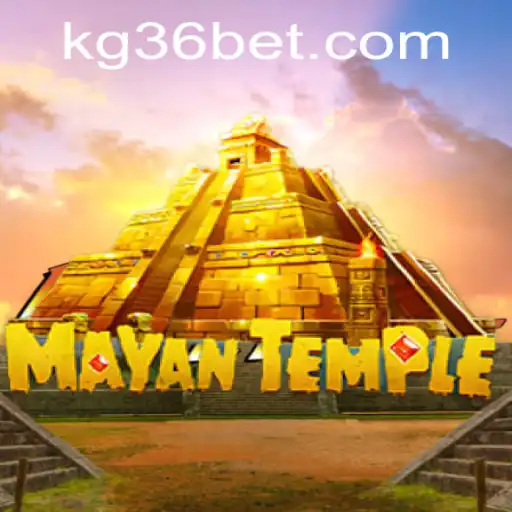 Explore the Thrilling Adventure Game: MayanTemple with KG36 Bet