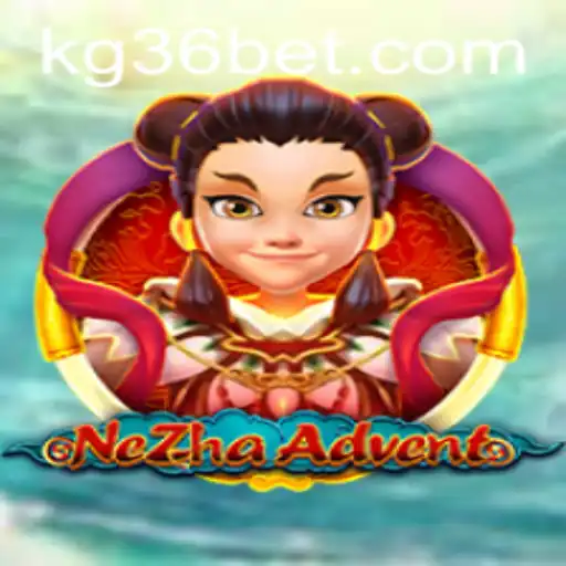 Exploring the Thrilling World of NeZhaAdvent and Its Unique KG36 Bet Feature